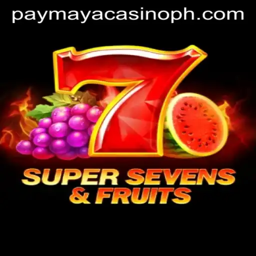 Exploring 7SuperSevensFruits in the Realm of PayMaya Casino