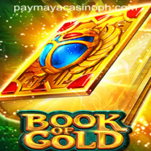Exploring the Thrills of BookofGold at PayMaya Casino