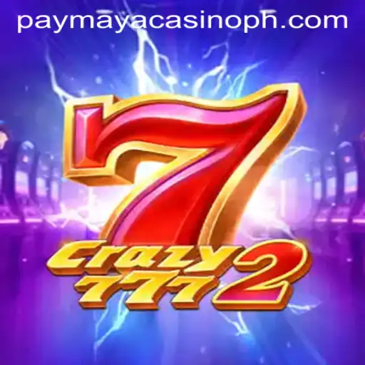 Discover the Thrilling World of Crazy7772 at PayMaya Casino