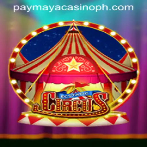 Discover the Thrilling World of EcstaticCircus at PayMaya Casino