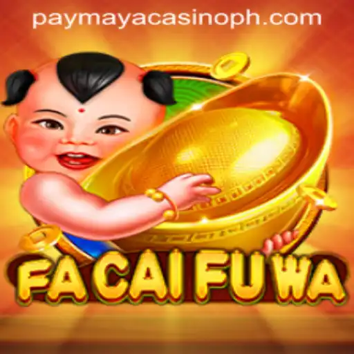 Exploring FaCaiFuWa: A Captivating Game Experience at PayMaya Casino