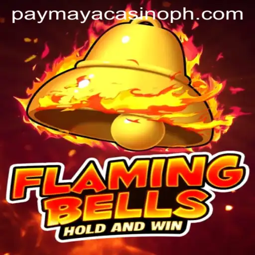 Discover the Exciting World of FlamingBells at PayMaya Casino