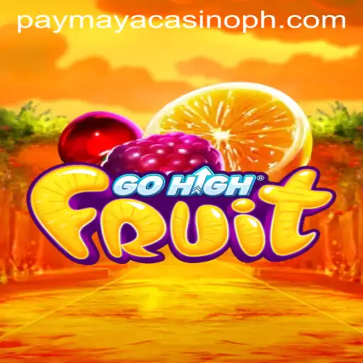 Discovering GoHighFruit: A Dive into the Exciting World of PayMaya Casino