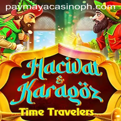 Exploring the World of HacivatandKaragoz: A Journey into Traditional Gaming with PayMaya Casino