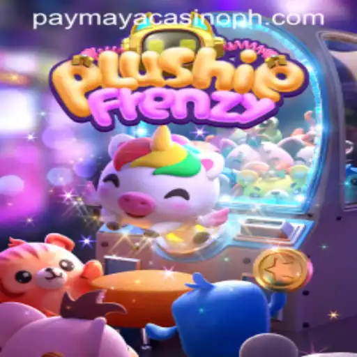 Discovering PlushieFrenzy: A Delightful Adventure in the World of PayMaya Casino