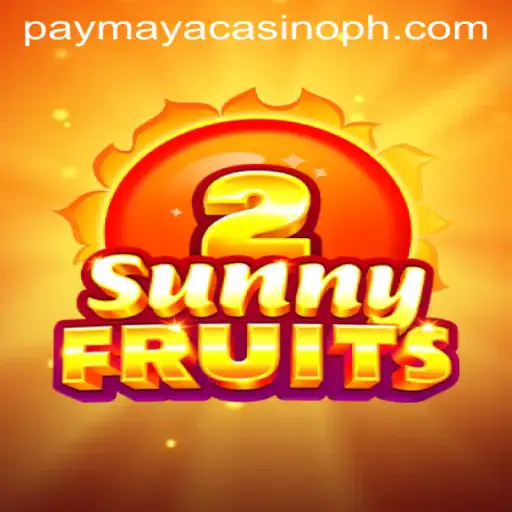 Exploring SunnyFruits2 at PayMaya Casino: A Vibrant Gaming Experience