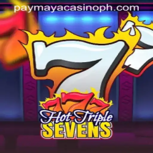 HotTripleSevens: A Thrilling PayMaya Casino Experience