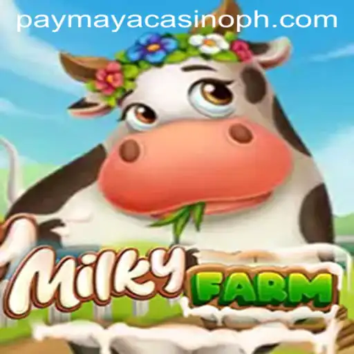 Exploring MilkyFarm: A Journey into PayMaya Casino's New Adventure