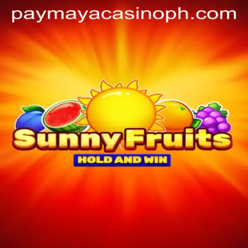 Exploring SunnyFruits: A Vibrant Adventure at PayMaya Casino